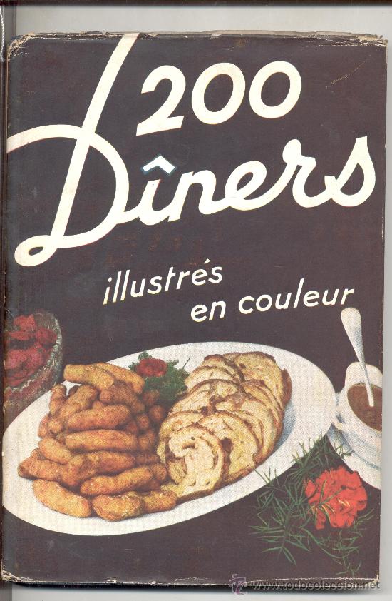 Libros antiguos: 200 DINERS COMPLETS MME F NIETLISPACH - Foto 1