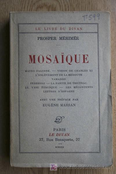 Libros antiguos: Mosa&iuml;que. M&eacute;rim&eacute;e (Prosper) - Foto 1