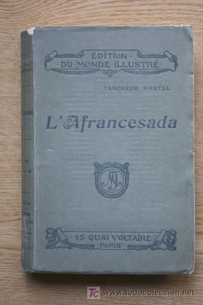 Libros antiguos: LAfrancesada. Martel (Tancr&egrave;de) - Foto 1