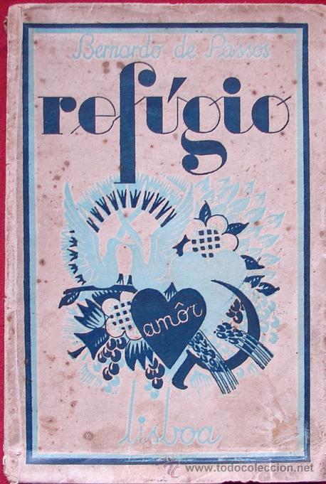 Libros antiguos: BERNARDO DE PASSOS; REF&Uacute;GIO- 1&ordm; EDICION, 1936 - Foto 1
