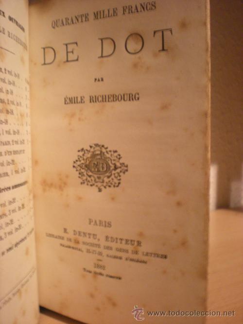 Libros antiguos: QUARANTE MILLE FRANCS DE DOT -1882 - Foto 2