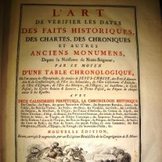 Libros antiguos: 1770,ARTE DE VERIFICAR LOS DATOS,TANTO HISTÓRICOS,MONUMENTOS,PARÍS,EXCEPCIONAL!!!,GRAN TAMAÑO!!!!