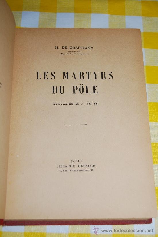 Libros antiguos: LES MARTYRS DU POLE, - Foto 5