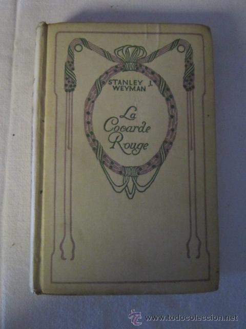 Libros antiguos: STANLEY WEYMAN. LA COCARDE ROUGE. - Foto 1