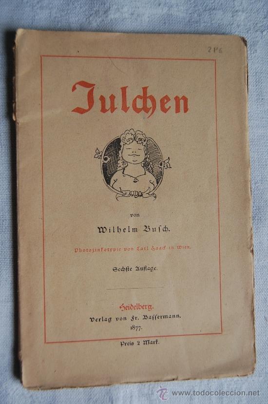 Libros antiguos: Julchen,  Wilhelm Bufch - Foto 1
