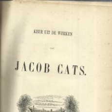 Libros antiguos: LIBRO EN HOLANDÉS. KEUR UIT DE WERKEN. JACOB CATS. LEYDEN. HOLANDA. 1852