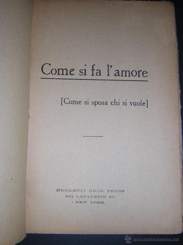 Libros antiguos: 1915 - COME SI FA LAMORE - Foto 2