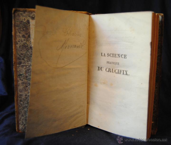Libros antiguos: LA SCIENCE PRATIQUE DU CRUCIFIX - Foto 5