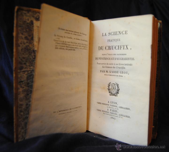 Libros antiguos: LA SCIENCE PRATIQUE DU CRUCIFIX - Foto 6