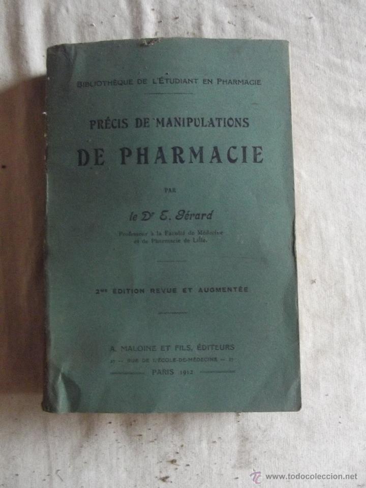 Libros antiguos: PRECIS DE MANIPULATIONS DE PHARMACIE / E. GERARD - Foto 1