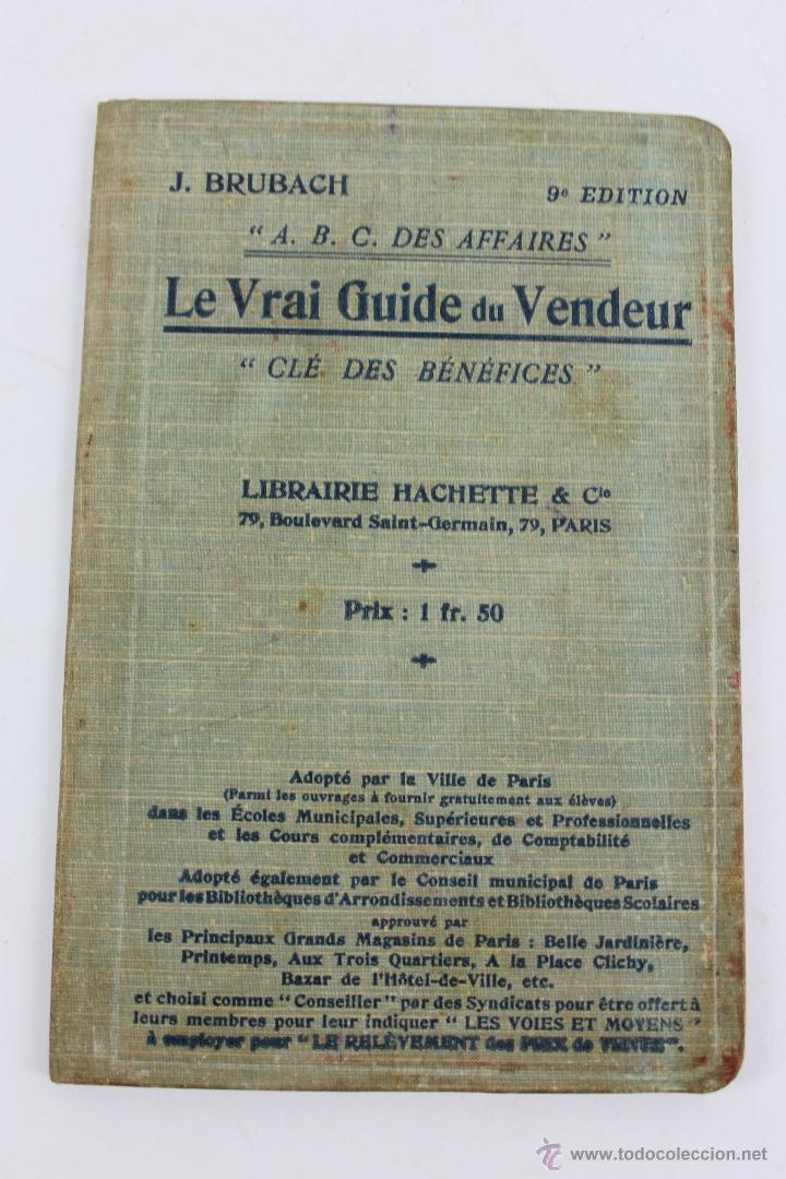 Old books: L-2216. LE VRAI GUIDE DU VENDEUR. J. BRUBACH. PARIS LIBRAIRIE HACHETTE 1906