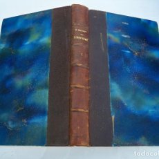 Libros antiguos: L'ENFERME - GUSTAVE GEFFROY - TOME I - 1926 - 255 PAGINAS - EN FRANCES