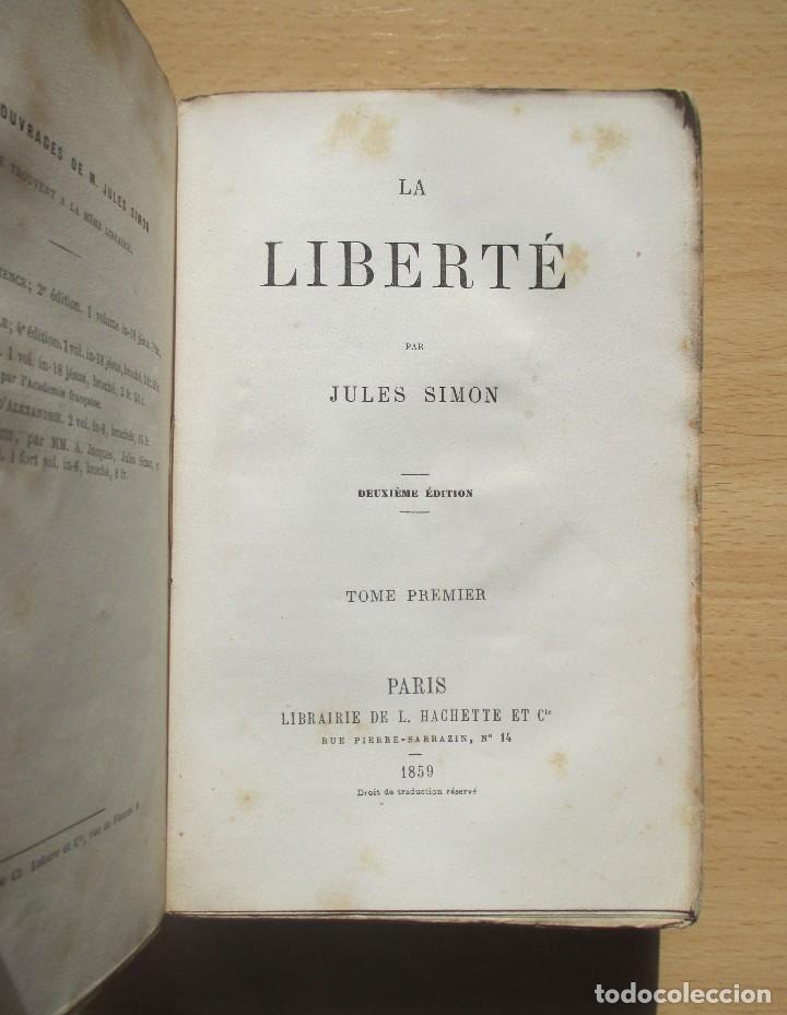 Libros antiguos: La Libert&eacute; (Tome premier), de Jules Simon - Foto 3