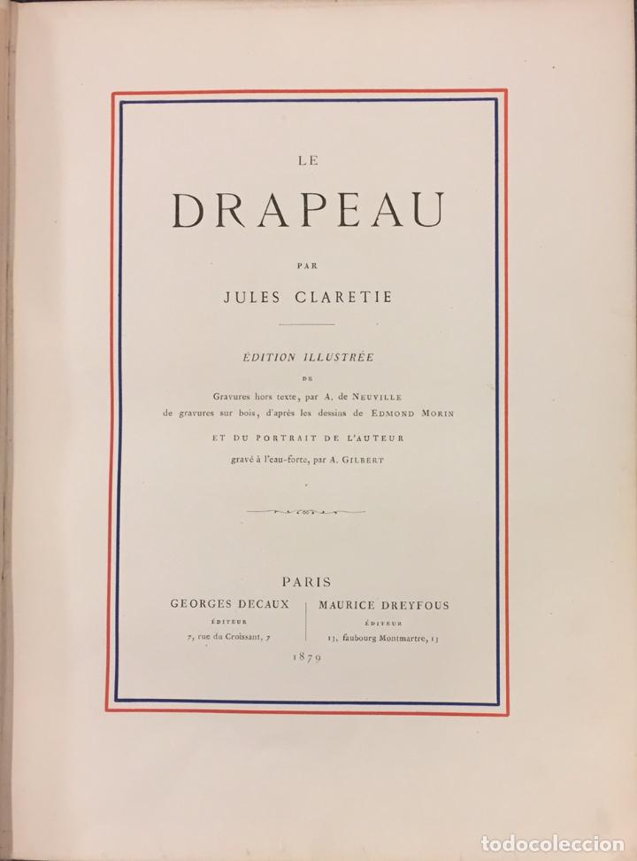 Libros antiguos: Jules Claretie . Le Drapeau - Foto 2