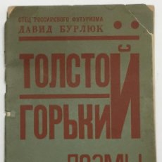 Libros antiguos: TOLSTOI I GORKY. POEMY. [TOLSTOI Y GORKY. POESÍAS.] - BURLIUK, DAVID D. NEW YORK, 1929.