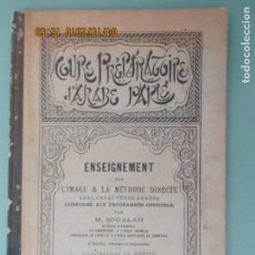 Libros antiguos: ENSEIGNEMENT PAR L´IMAGE & LA MÉTHODE DIRECTE. M. SOUALAH. ALGER. 1909