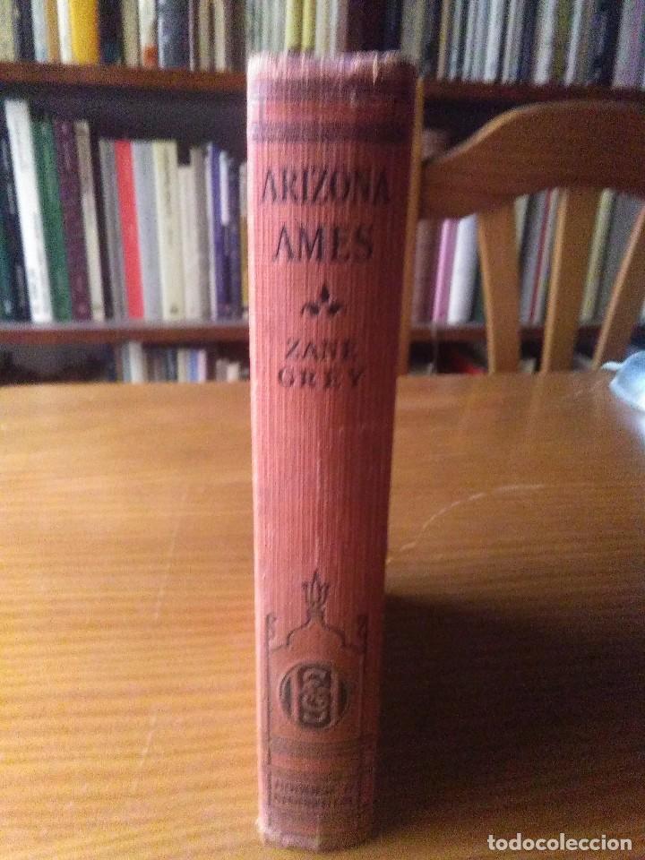 Libros antiguos: Zane Grey, Arizona Ames - Foto 2