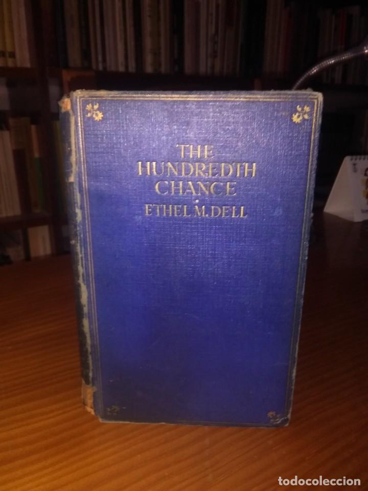 Libros antiguos: Ethel M. Dhell, The hundredth chance - Foto 1