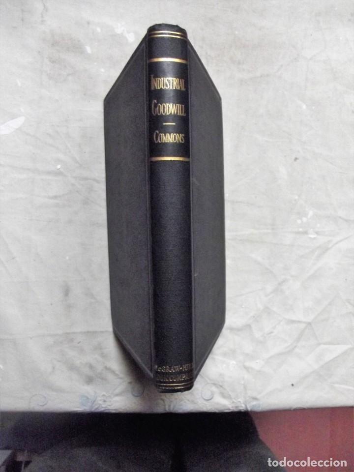 Libros antiguos: INDUSTRIAL GOODWILL / COMMONS - Foto 1
