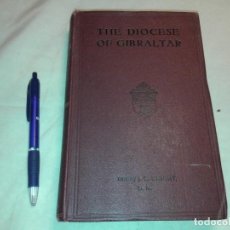 Libros antiguos: THE DIOCESE OF GIBRALTAR 1917, INGLES