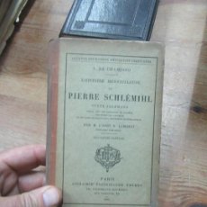 Libros antiguos: L'HISTOIRE MERVEILLEUSE DE PIERRE SCHLÉMIHL, A. DE CHAMISSO. (1889). B-165