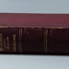 Libros antiguos: ABÉCÉDAIRE OU RUDIMENT D'ARCHÉOLOGIE. M. A. DE CAUMONT. 1869.