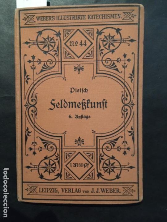 Libros antiguos: Katechismus der Feldme&szlig;kunst Pietsch, C., 1897 - Foto 1