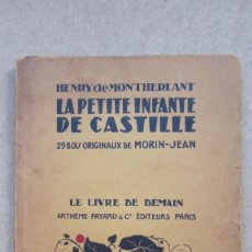 Libros antiguos: LE PETITTE INFANTE DE CASTILLE 27 BOIS ORIGINAUX DE MORIN-JEAN