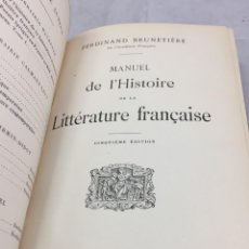 Libros antiguos: MANUEL DE L'HISTOIRE DE LA LITTERATURE FRANCAISE FERDINAND BRUNETIERE. LIBRAIRIE CH. DELAGRAVE, 1898