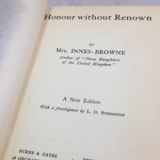 Libros antiguos: HONOUR WITHOUT RENOWN 1906 INNES BROWNE. NOVELA VICTORIANA, TEXTO EN INGLÉS.