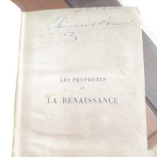 Libros antiguos: LES PROPHÈTES DE LA RENAISSANCE. ÉDOUARD SCHURÉ