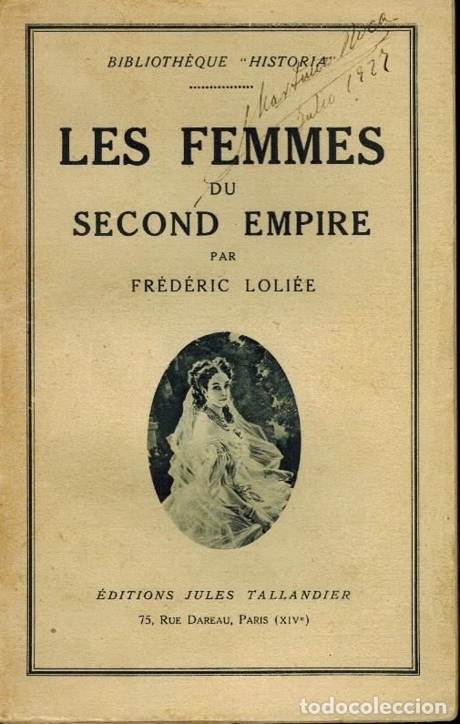 Libros antiguos: LES FEMMES DU SECOND EMPIRE - Foto 1