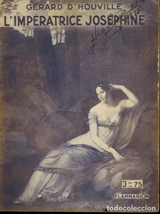 Libros antiguos: L&acute; IMPERATRICE JOSEPHINE - Foto 1