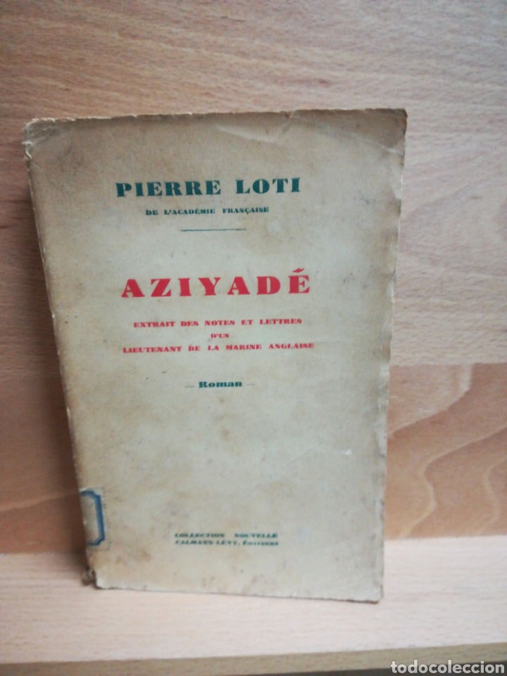 Libros antiguos: Aziyade Pierre loti - Foto 1