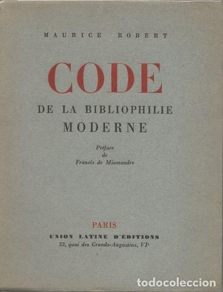 Libros antiguos: Code de la bibliophilie moderne - Foto 1