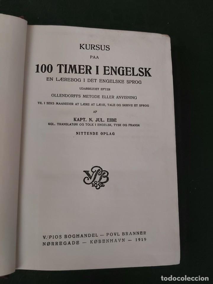 Libros antiguos: 100 TIMER I ENGELSK. 1919. EN ALEM&Aacute;N. - Foto 2