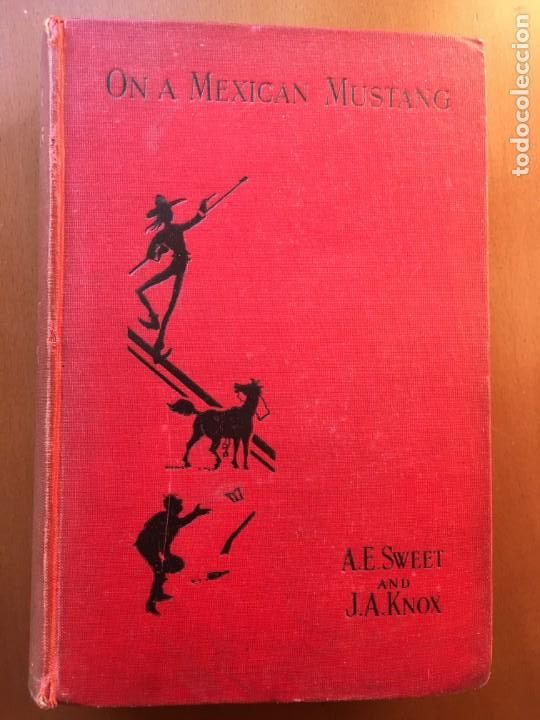 Libros antiguos: On a mexican mustang - Foto 1
