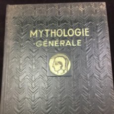 Libros antiguos: MYTHOLOGIE GÉNÉRALE. FÉLIX GUIRAND, EDITORIAL: LAROUSSE, 1935 FRANCÉS