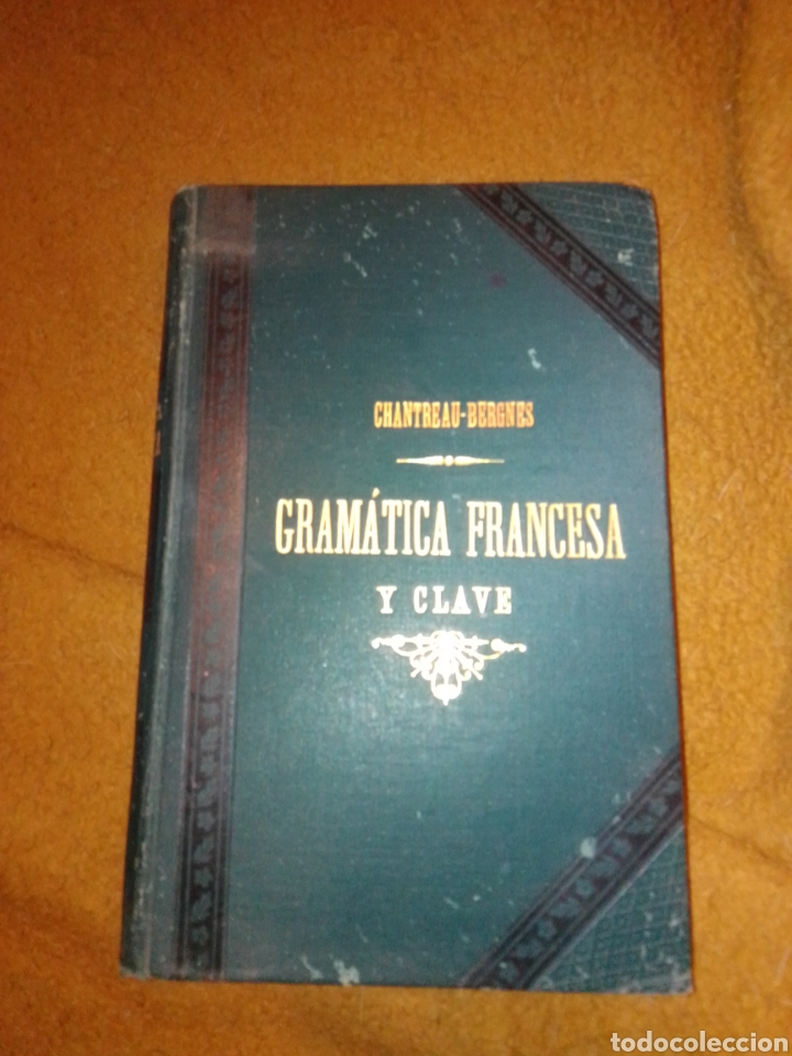 Libros antiguos: Gram&aacute;tica francesa y clave 1887 - Foto 1