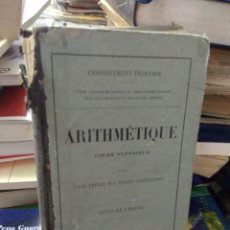 Libros antiguos: ARITHMÉTIQUE Nº 156. EN FRANCÉS. L.17025-363