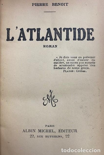 Libros antiguos: LATLANTIDE. BENOIT, PIERRE. A-LEXT-820 - Foto 1