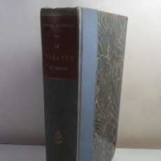 Libros antiguos: LE THEATRE EN FRANCE - L. PETIT DE JULLEVILLE - ED. ARMAND COLIN - 1897 * EN FRANCES
