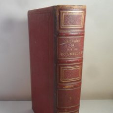 Libros antiguos: OEUVRES COMPLETES DE P. CORNEILLE (TOME SECOND) - CHEZ FIRMIN-DIDOT - 1874 * EN FRANCES
