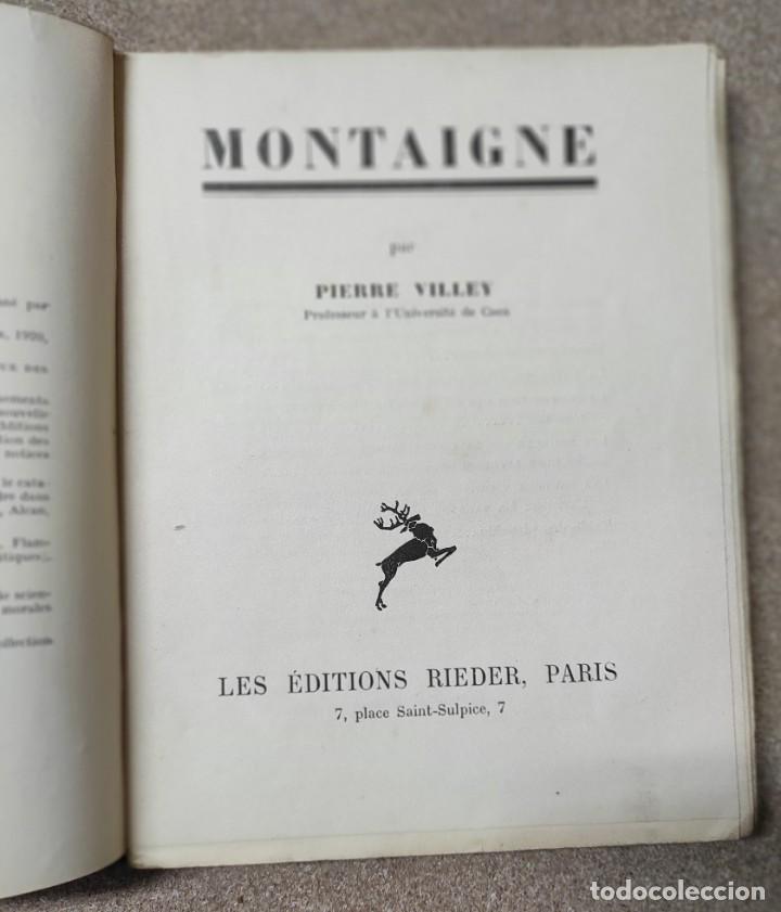 Libros antiguos: MONTAIGNE - PIERRE VILLEY - 1933 - Foto 4
