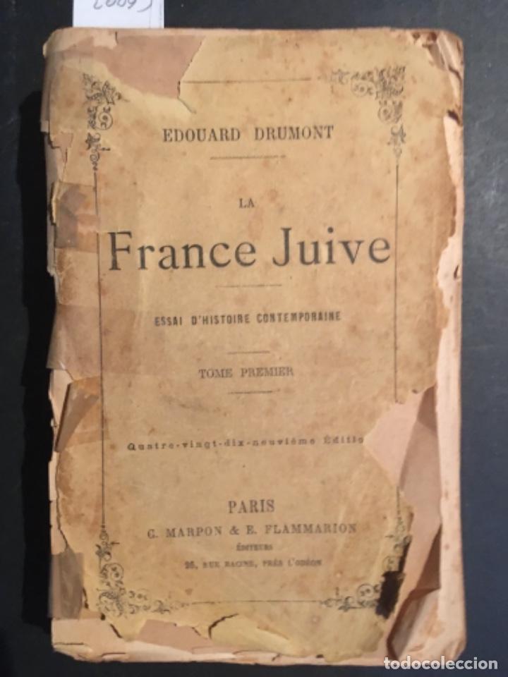la france juive, edouard drumont, tome premier, - Buy Other antique books  in different languages on todocoleccion