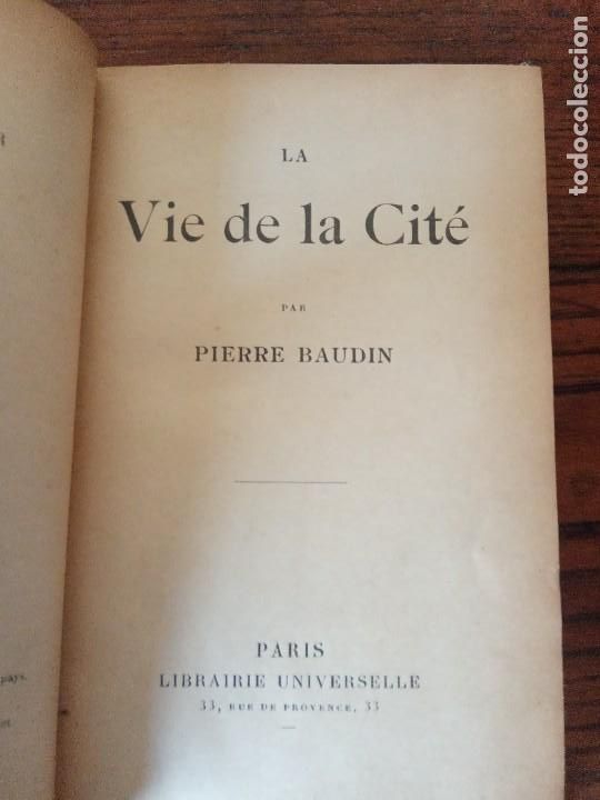 Libros antiguos: Vie de la Cit&eacute;.-PIERRE BAUDIN.1908. - Foto 4