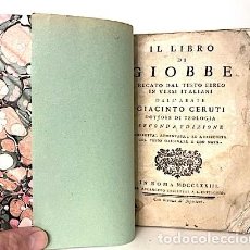 Libros antiguos: IL LIBRO DI GIOBBE (RECATO DAL TESTO EBREO IN VERSI ITALIANI… EL LIBRO DE JOB. ROMA, 1773