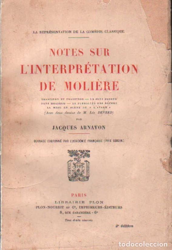 Libros antiguos: NOTES SUR L INTERPRETATION DE MOLI&Egrave;RE. ARNAVON, JACQUES. A-LEXT-879 - Foto 1