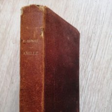 Libros antiguos: AXELLE. PIERRE BENOIT. ALBIN MICHEL. 1928. RELIÉ. FRANCÉS.