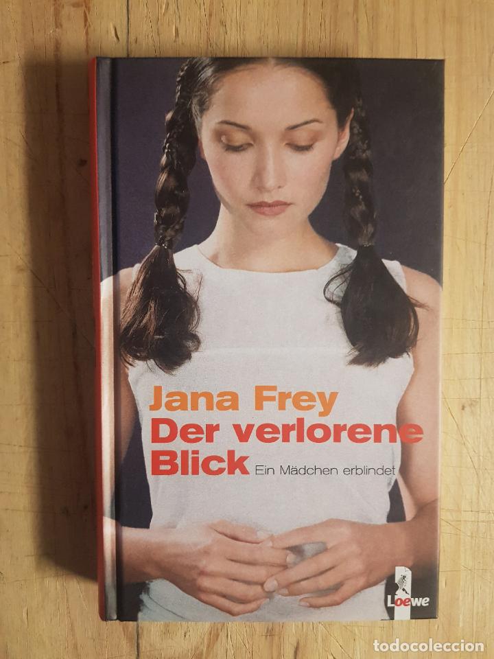 Libros antiguos: Der verlorene blick - Jana Frey - Foto 1